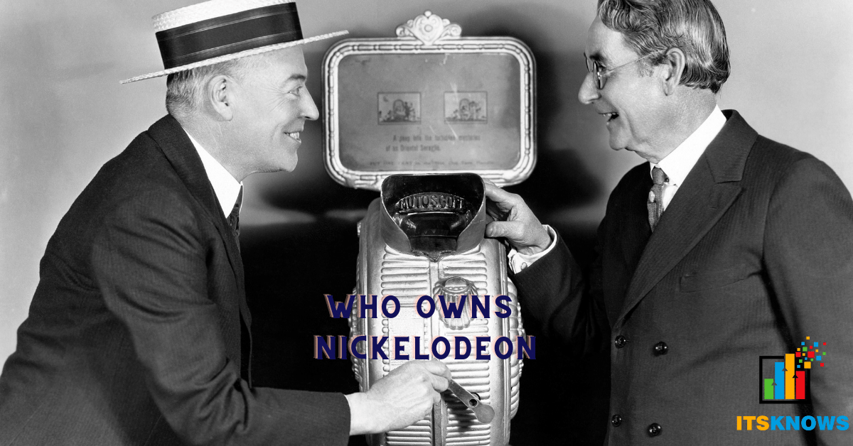 Who Owns Nickelodeon 2022 What Channel is Nickelodeon?