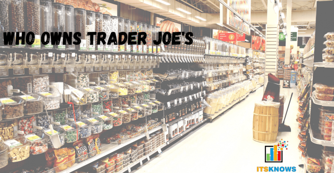 Who Owns Trader Joe's